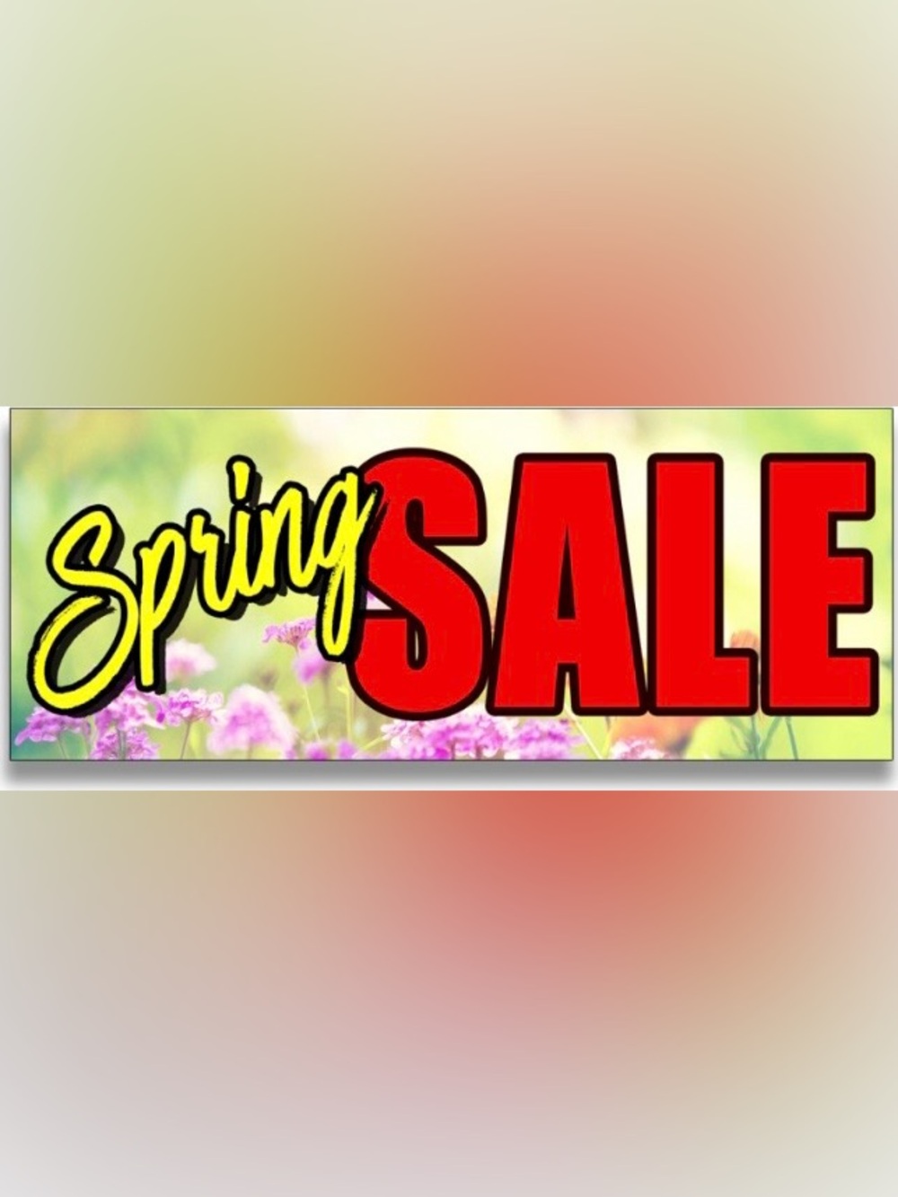 Red "Spring SALE" says don’t miss it….. you may find something…….